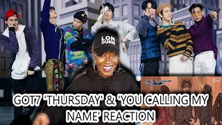 GOT7 'THURSDAY' & 'YOU CALLING MY NAME' PERFORMANCE REACTION