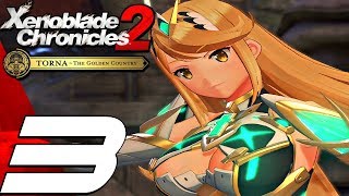 Xenoblade Chronicles 2 Torna The Golden Country - Gameplay Walkthrough Part 3 - Minoth & Bonding