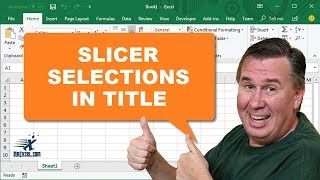 Learn Excel - Slicer Selections in Title - Podcast 2202