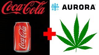 CocaCola Considering Collaboration With Aurora Cannabis To Make Infused Soda ? ? - ACB stock 2019