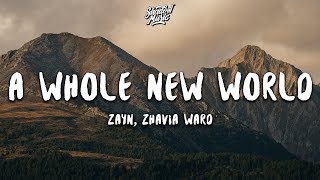 ZAYN, Zhavia Ward - A Whole New World (Lyrics) (End Title) (From "Aladdin")