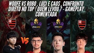 WOOFE VS ROBO ,LUCI E CAOS, CONFRONTO DIRETO NO TOP ! SOLOQ DOS PROS - GAMEPLAY COMENTADA