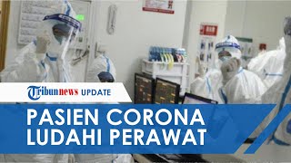 Frustasi Terjangkit Virus Corona Pasien di Cina Mengamuk, Lepas Masker dan Ludahi Perawat