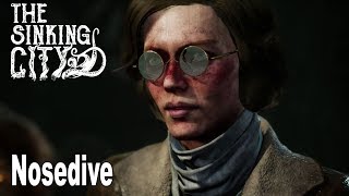 The Sinking City - Walkthrough Part 5 Nosedive [HD 1080P]