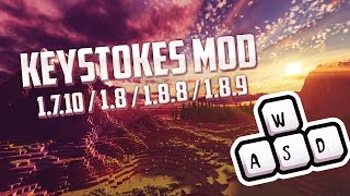 Minecraft Keystrokes Mod Tutorial and Setup! 1.7.10/1.8/1.8.8/1.8.9 + Downloads