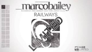 Marco Bailey - Railways (Dispar Vulgo Remix) [MBR Limited]