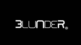 Blunder -TECHNO/TECH-HOUSE/MINIMAL 2016 # 7