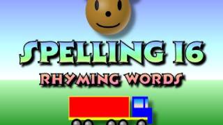 Children's: Spelling 16 - Rhyming Words