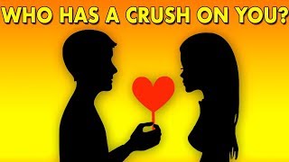 Discover Who Has A Secret Crush On You -  Love Personality Quiz Reveals First Letter of Their Name