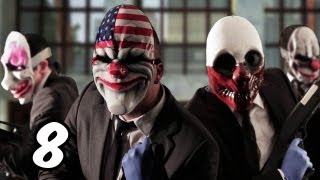 PAYDAY 2 - PROFIS - Part 8