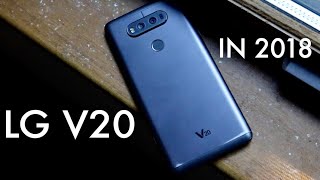 LG V20 Still Worth It In 2018? (Review)