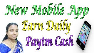 Earn Every Minutes New Mobile App | Earn Daily Paytm Cash in Tamil