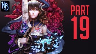 Bloodstained: Ritual of the Night Walkthrough Part 19 No Commentary