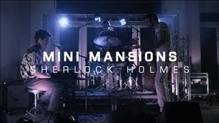 Mini Mansions - Sherlock Holmes // The HoC Palm Springs 2013
