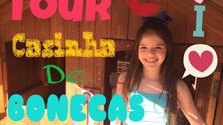 Tour Casinha de Bonecas - Com ERROS DE GRAVAÇÃO