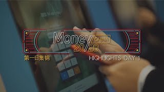 Money20/20 China 2018 -Highlights Day 1