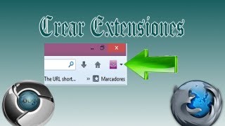 Crear Extensiones para Chrome y Firefox