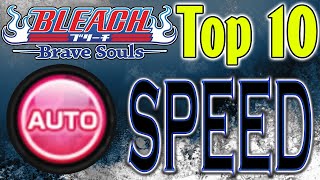 Bleach Brave Souls Top 10 Speed Autoing Characters (May 2019)