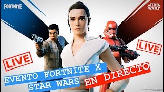 ?EVENTO FORTNITE x STAR WARS EN DIRECTO! *PARTIDAS PRIVADAS EN DIRECTO (SIMON,ESCONDITE, OUTFITS)*