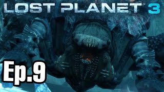 Прохождение Lost Planet 3 - Не убиваемый босс #9