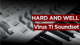Hard and Well Virus Ti2 / Ti Soundset