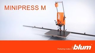BLUM - jak zpracovat kování BLUM - stroj MINIPRESS M
