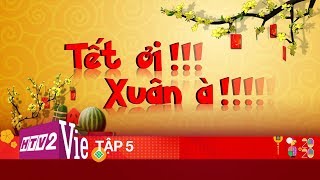 Phim Tết | #5 TẾT ƠI XUÂN À | Xuân Canh Tý 2020