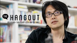 J-WAVE THE HANGOUT 宇野常寛 2014年10月20日