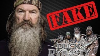 Duck Dynasty Is Fake!