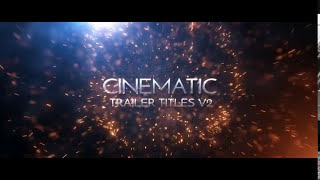 Cinematic Trailer Titles v2 | After Effects template