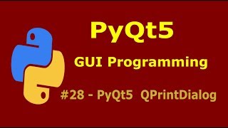 28  PyQt5 PrintDialog Python GUI Programming With PyQt5