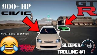 900+HP CIVIC || SLEEPER TROLLING #1 NFS PAYBACK