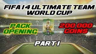 Открываем паки на 200000 монет в FIFA 14 Ultimate team World Cup #1