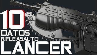 LANCER ¡10 DATOS IMPACTANTES QUE NO CONOCIAS! GEARS OF WAR