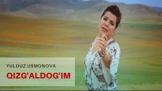 Yulduz Usmonova- Qizg'aldogim(2017)