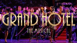 Grand Hotel, The Musical at New York City Center