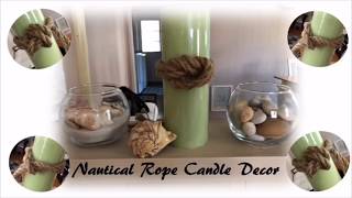 Quick & Easy Dollar Tree/ Nautical Coastal Candle Decor