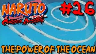 Naruto: Cursed Destiny (Minecraft Roleplay) - Episode 26 | The Power of Oceans