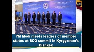 PM Modi meets leaders of member states at SCO summit in Kyrgyzstan’s Bishkek