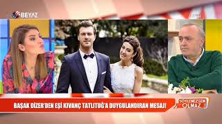 Başak Dizer'den eşi Kıvanç Tatlıtuğ'a duygulandıran mesaj!