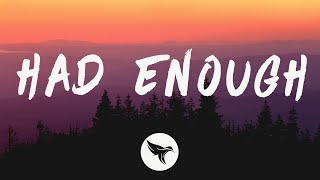 Don Toliver - Had Enough (Lyrics) Feat. Quavo & Offset