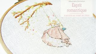 Cross-stitch VLOG / Вышивка крестом / Esprit romantique Helene Le Berre