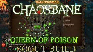 WARHAMMER: CHAOSBANE Queen of Poison Scout Build