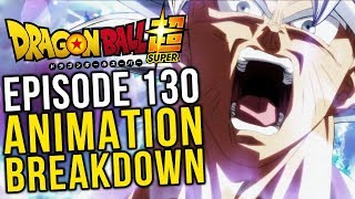 The Greatest Showdown! Episode 130 Animation Breakdown - Dragon Ball Super
