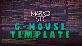 Fl Studio - G-House Template by Marko Stc [FREE FLP]
