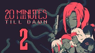 Прохождение 20 Minutes Till Dawn Серия 2 "Даймонд Часть 1"