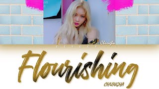 CHUNGHA (청하) - 'FLOURISHING'  [HAN|ROM|TÜRKÇE ALTYAZILI]