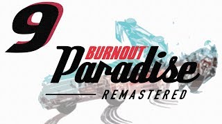 Burnout Paradise Remastered Walkthrough Gameplay - Hunter Spur & Hyperion - Part 9 [No Commentary]
