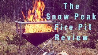 Snow Peak Fire Pit Review