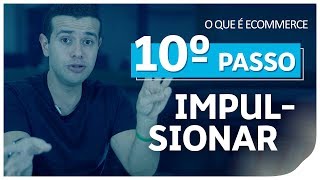 #10: Como Impulsionar Conteúdo para sua Audiência no ECOMMERCE / COMÉRCIO ELETRÔNICO